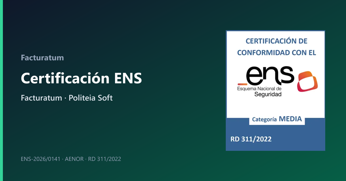Portada: Facturatum dentro del certificado ENS categoría MEDIA de Politeia Soft