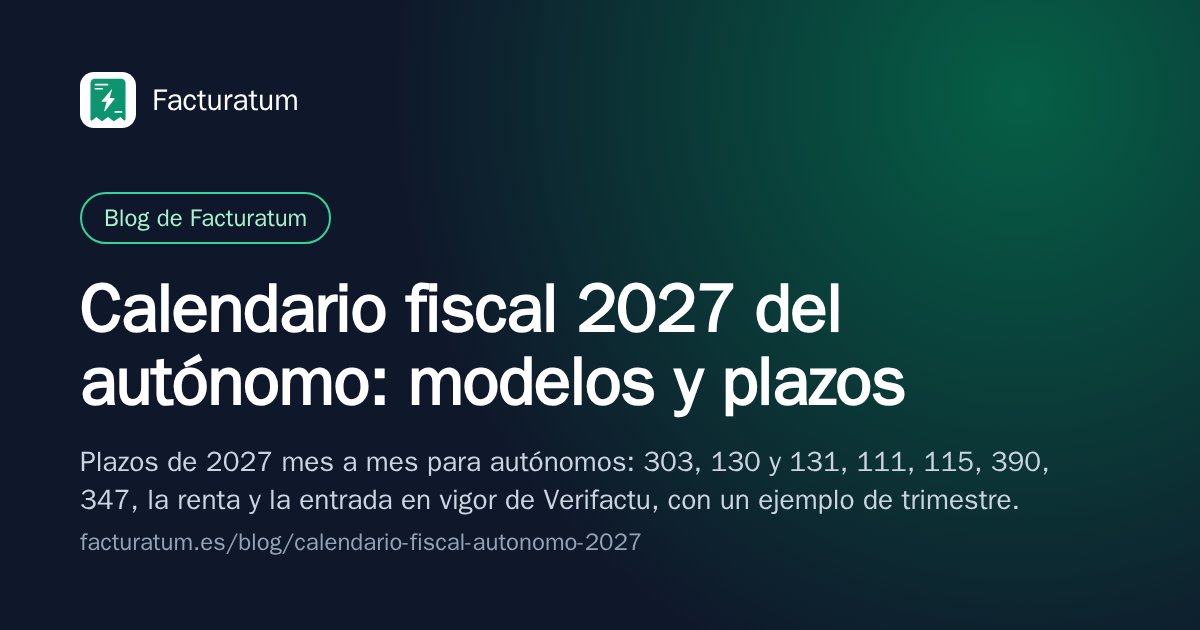 Portada: Calendario fiscal 2027 del autónomo: modelos y plazos