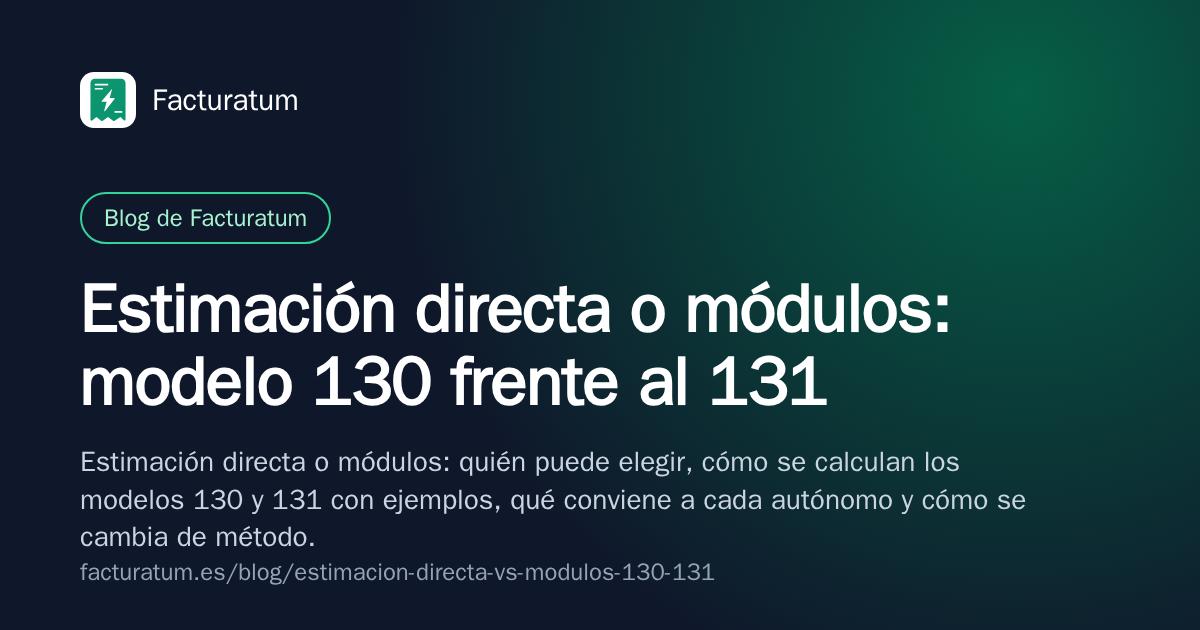 Portada: Estimación directa o módulos: modelo 130 frente al 131