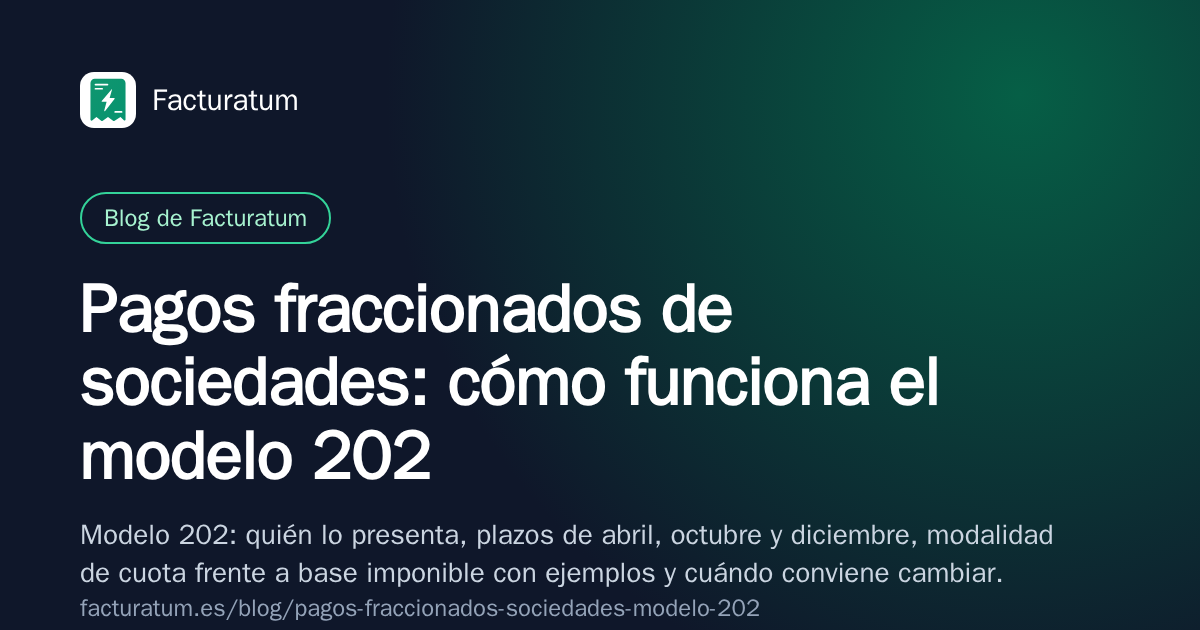 Portada: Pagos fraccionados de sociedades: cómo funciona el modelo 202